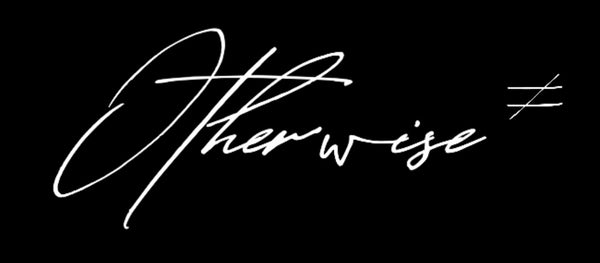 OTHERWISE